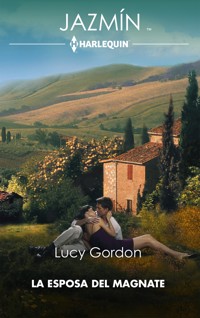 La esposa del magnate - Lucy Gordon - E-Book