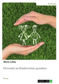 Diversität im Kinderschutz gestalten - Marie Lehky - E-Book