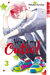 You're my Cutie!, Band 03 - Nakaba Harufuji - E-Book