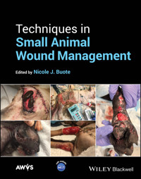 Techniques in Small Animal Wound Management - - E-Book