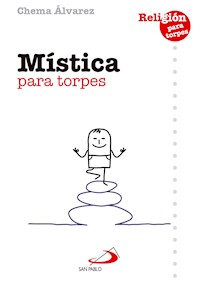 Mística para torpes - Chema Álvarez Pérez - E-Book