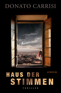 Haus der Stimmen - Donato Carrisi - E-Book