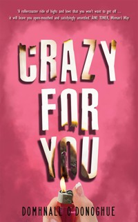 Crazy For You - Domhnall O'Donoghue - E-Book
