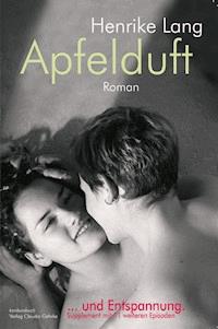 Apfelduft - Henrike Lang - E-Book