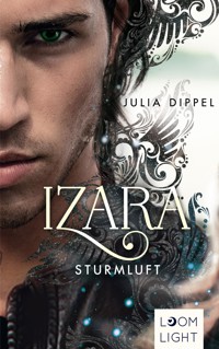 Izara 3: Sturmluft - Julia Dippel - E-Book