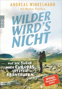 Wilder wird's nicht - Andreas Winkelmann - E-Book