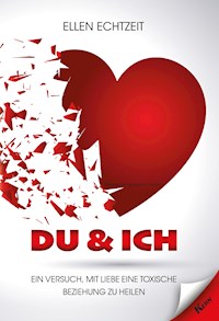 Du und ich - Ellen Echtzeit - E-Book