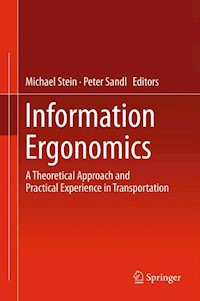 Information Ergonomics -  - E-Book