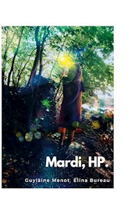 Mardi, HP - Guylaine Menot - E-Book