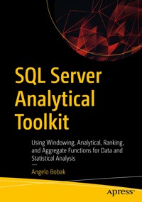 SQL Server Analytical Toolkit - Angelo Bobak - E-Book