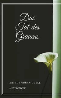 Das Tal des Grauens - Arthur Conan Doyle - E-Book