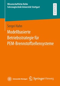 Modellbasierte Betriebsstrategie für PEM-Brennstoffzellensysteme - Sergei Hahn - E-Book
