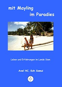 mit Mayling im Paradies - Axel HC - E-Book
