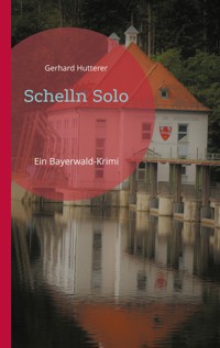 Schelln Solo - Gerhard Hutterer - E-Book