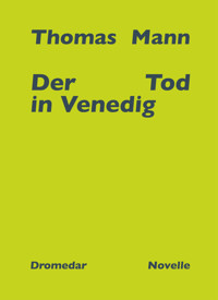 Der Tod in Venedig - Thomas Mann - E-Book