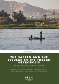 The Sacred and the Secular in the Theban Necropolis - Cristina Alù - kostenlos E-Book
