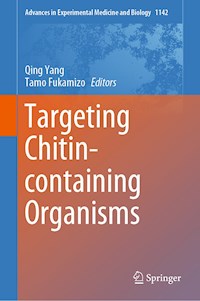 Targeting Chitin-containing Organisms -  - E-Book