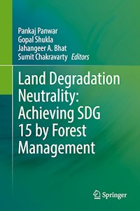 Land Degradation Neutrality: Achieving SDG 15 by Forest Management -  - E-Book