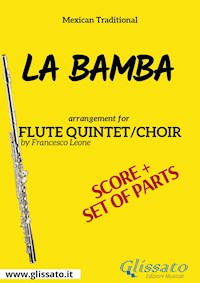 Flute quintet/choir "La Bamba" score & parts - Francesco Leone - E-Book