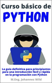 Curso básico de Python - M.Eng. Johannes Wild - E-Book