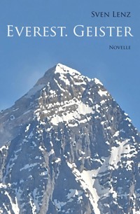 Everest. Geister - Sven Lenz - E-Book