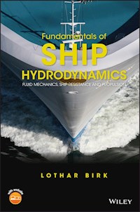Fundamentals of Ship Hydrodynamics - Lothar Birk - E-Book