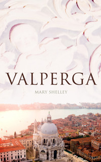 Valperga - Mary Shelley - E-Book