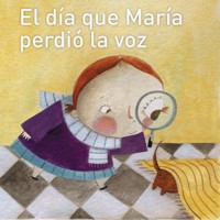 El día que María perdió la voz - Javier Peñaloza - Hörbuch