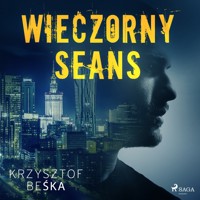 Wieczorny seans - Krzysztof Beśka - Hörbuch