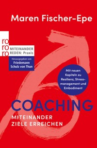 Coaching: Miteinander Ziele erreichen - Maren Fischer-Epe - E-Book