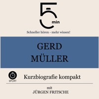 Gerd Müller: Kurzbiografie kompakt - 5 Minuten - Hörbuch
