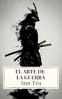 El arte de la Guerra ( Clásicos de la literatura ) - Sun Tzu - E-Book