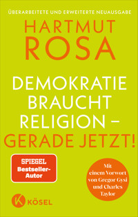 Demokratie braucht Religion – gerade jetzt! - Hartmut Rosa - E-Book