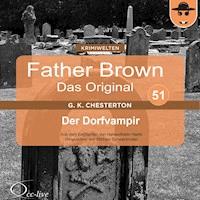 Father Brown 51 - Der Dorfvampir (Das Original) - Hanswilhelm Haefs - Hörbuch