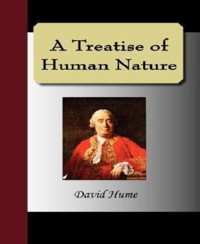 A Treatise of Human Nature - David Hume - E-Book