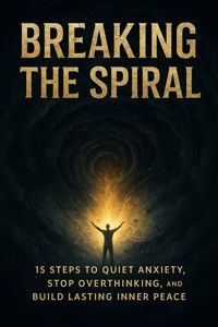 Breaking the Spiral - Dylan Harrison - E-Book