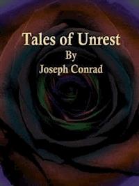 Tales of Unrest - Joseph Conrad - E-Book