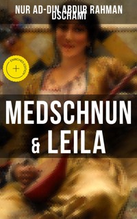 Medschnun & Leila - Nur ad-Din Abdur Rahman Dschami - E-Book
