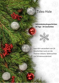 Adventskalendergeschichten - Talea Hale - E-Book