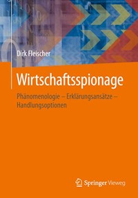 Wirtschaftsspionage - Dirk Fleischer - E-Book