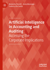 Artificial Intelligence in Accounting and Auditing - Mariarita Pierotti - E-Book