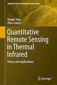 Quantitative Remote Sensing in Thermal Infrared - Huajun Tang - E-Book