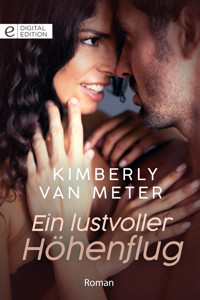 Ein lustvoller Höhenflug - Kimberly Van Meter - E-Book