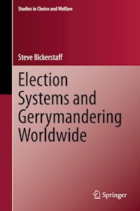 Election Systems and Gerrymandering Worldwide - Steve Bickerstaff - E-Book