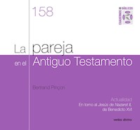 La pareja en el Antiguo Testamento - Bertrand Pinçon - E-Book