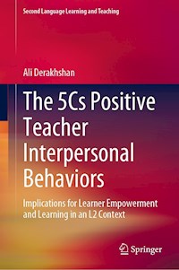 The 5Cs Positive Teacher Interpersonal Behaviors - Ali Derakhshan - E-Book