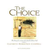 The Choice - Elizabeth Robertson Campbell - E-Book