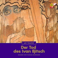 Der Tod des Ivan Iljitsch - Leo Tolstoy - Hörbuch