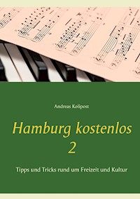 Hamburg kostenlos 2 - Andreas Kolipost - E-Book