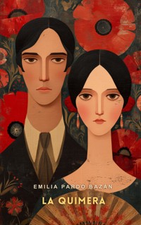 La Quimera - Emilia Pardo Bazán - E-Book